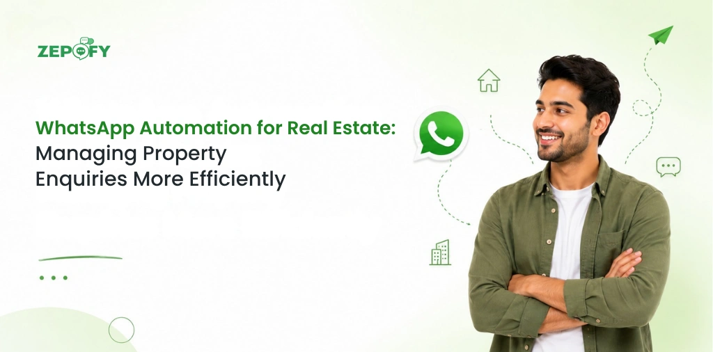 WhatsApp Automation for Real Estate